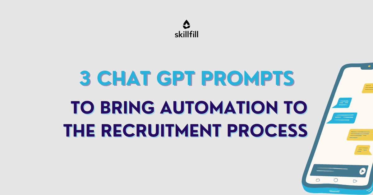 3 Chat GPT Prompts automation recruitment process