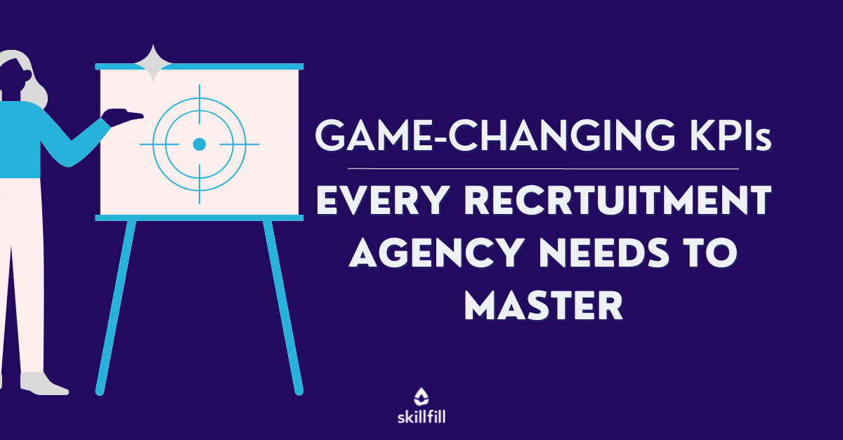 7 Game-Changing KPIs Every Recruitment Agency Needs to Master